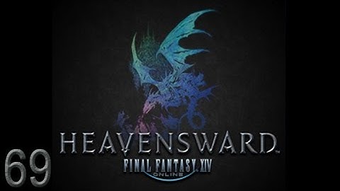 (SPOILERS) Final Fantasy XIV - 3.0 - Heavensward - Main Story - 69 - Devourer of Worlds