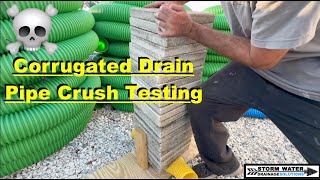 French Drain Corrugated Pipe Crush Testing - Which Pipe Should I Use For my French Drain/ Yard Drain