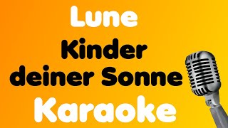 Lune • Kinder deiner Sonne • Karaoke