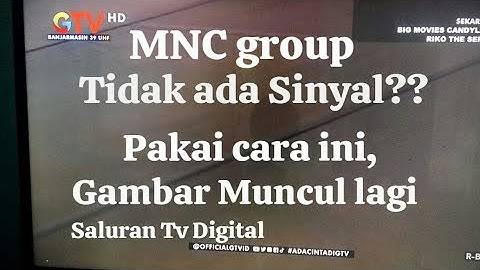 MNC Group Tidak ada Sinyal?? Ini Caranya....