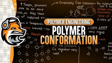 Polymer Conformation | Polymer Engineering