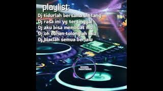 dj tidurlah bersama bintang//dj rasa ini yg tertinggal//full bass 2021