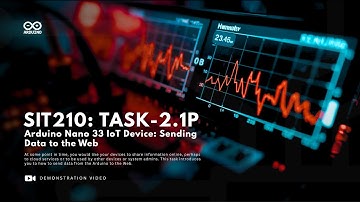 SIT210 Task:2.1P Arduino IoT Device Sending Data to the Web - ThinkSpeak, Embedded System