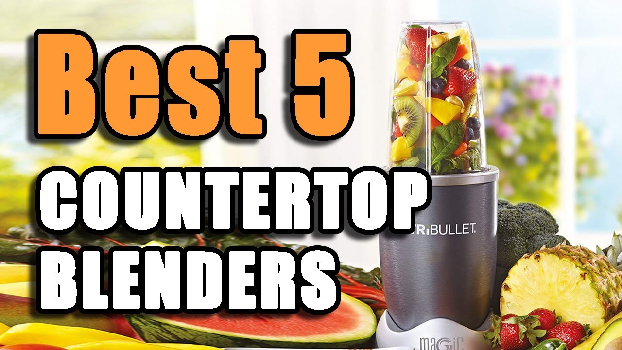 Best Countertop Blender 2020 YouTube