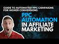 What Is PPC Automation in Affiliate Marketing | Guide to Automated PPC Campaigns for High Conversion