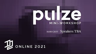 D2 Online 2021 - Pulze Mini-Workshop