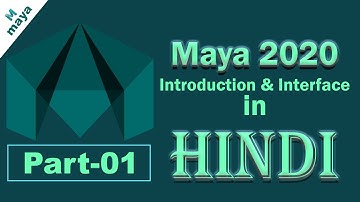 Maya UI interface part-01 [ Hindi ] tutorial