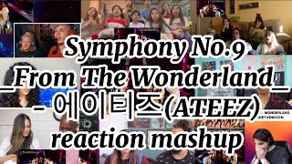 ♬ Symphony No.9 _From The Wonderland_ - 에이티즈(ATEEZ) 'reaction mashup'