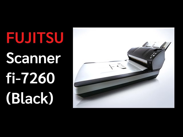 FUJITSU Scanner fi-7260 (Black) - YouTube