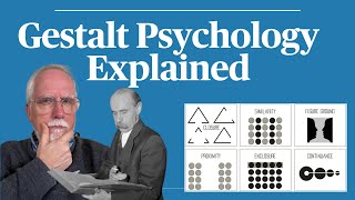 Gestalt Psychology Explained