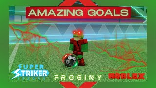 A Montage of Amazing Goals #11! (Roblox Super Striker League)