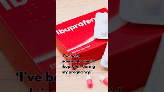 Is it fact or fiction that you shouldn't take ibuprofen when pregnant?