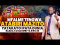 LIVE MFALME TENGWA ATABIRI MAZITO YATAKAYOTOKEA BAADA YA MAOMBI YA SIKU 30