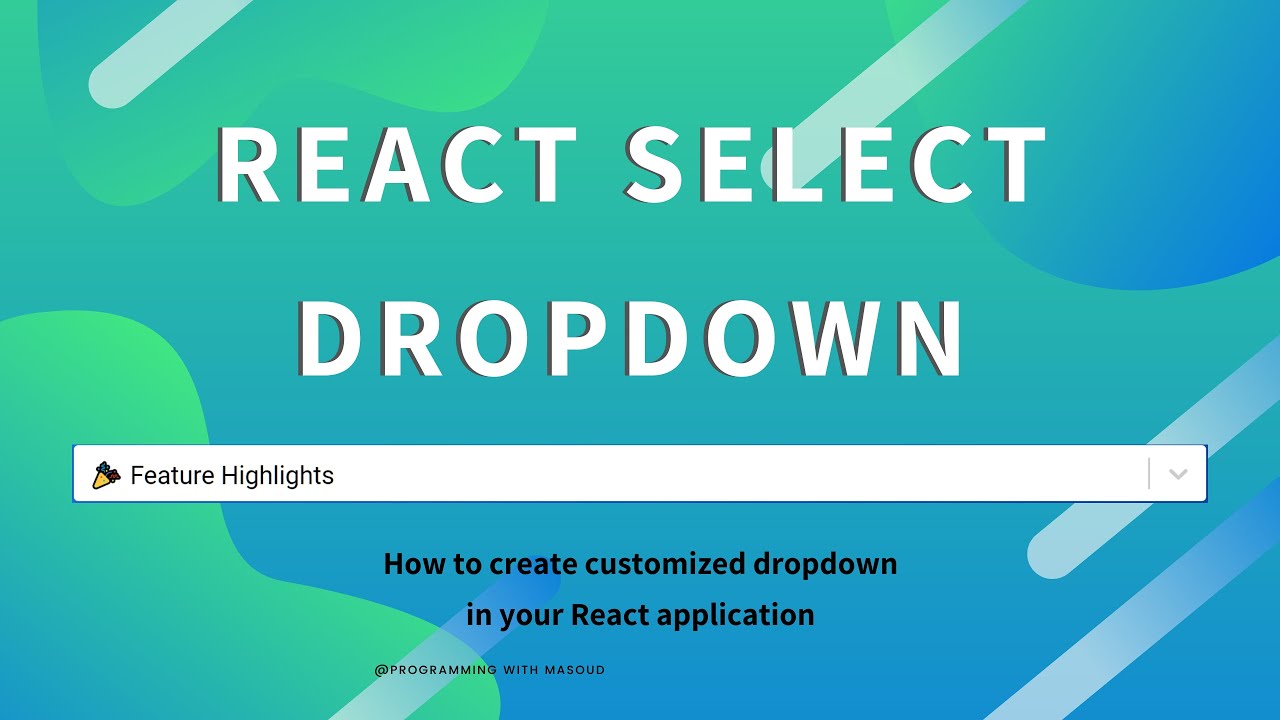 React-Select, How To Use React Select Package To Build Customized React Select Dropdown