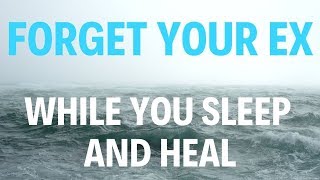 SLEEP HYPNOSIS to FORGET YOUR EX 🖤 WHILE YOU SLEEP (Heal emotional trauma) screenshot 4