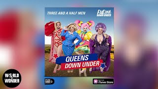Cast of RuPaul's Drag Race Down Under - Queens Down Under (Three and a Half Men Version) Lyric Video