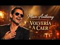 Marc Anthony – Volvería A Caer (Official Salsa Ballad 2026)