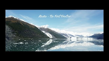 Alaska - The First Frontier