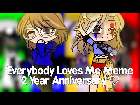 Everybody Loves Me