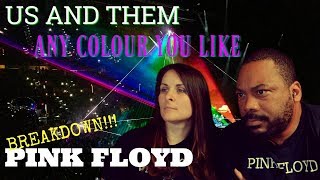 PINK FLOYD Us And Them \& Any Colour You Like Breakdown!!!