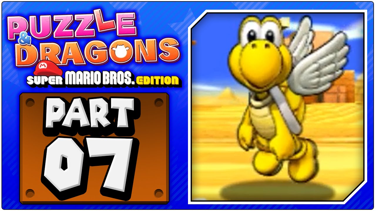 Puzzle & Dragons: Super Mario Bros. Edition - Part 7: World 3 | W3