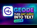 Turn Any Audio Into Text | Best Tool for Language Learners | Geode