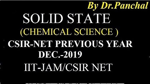 Previous year Questions|| CSIR NET -Dec. -2019 || Solid State || By- Dr.Panchal