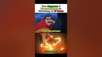 This Happens if Phenomaman Or Waterboy in Z-Team - Dispatch