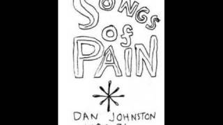 Vignette de la vidéo "Daniel Johnston - Grievances"