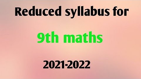9th Maths reduced syllabus 2022 with one mark questions