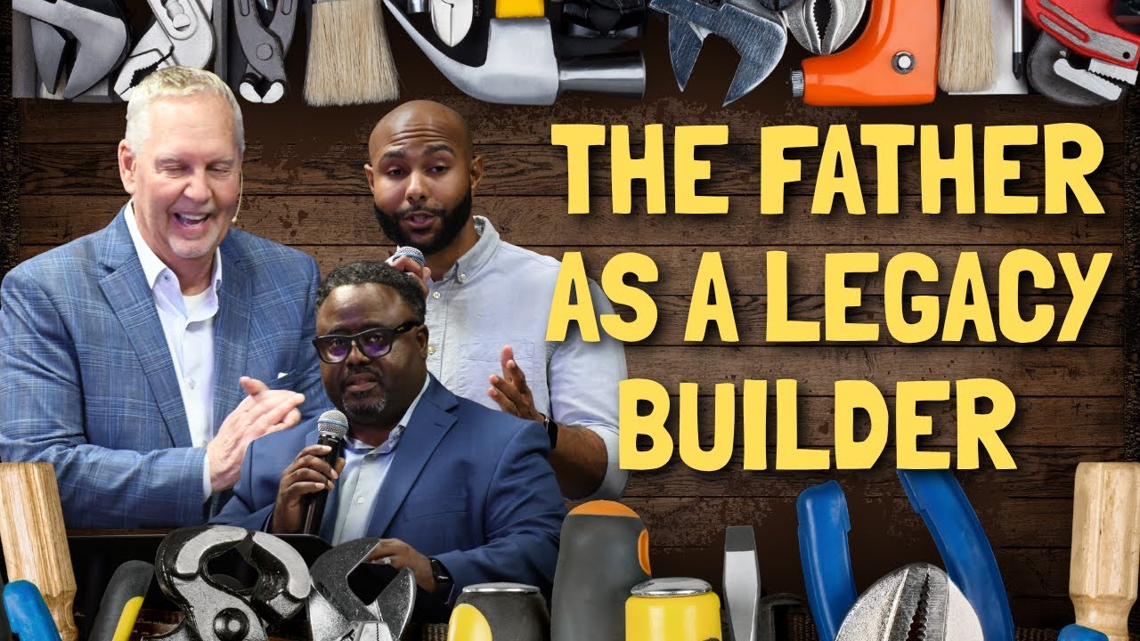 The Father As a Legacy Builder | Trinity Christian Center | Pastor Tim ...