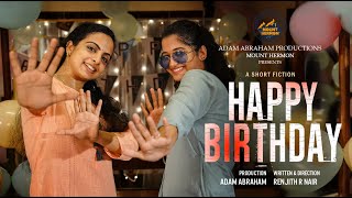 Happy Birthday | Malayalam Short Film | Renjith R Nair | Adam Abraham Productions