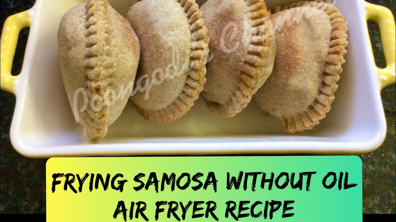 Frying samosa without oil in air fryer எண்ணெய் இல்லாத சமோசா Easy