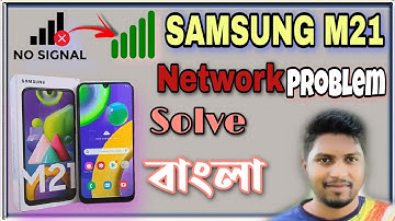 Samsung Galaxy M21 Network Problem Solved|| Bangla Tutorial 2020||
