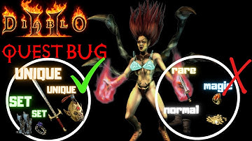 Diablo 2 Quest Bug ANDARIEL FARM better items