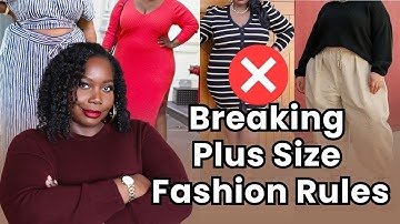Plus Size Fashion Rules You Should Break | Wear What You Want!