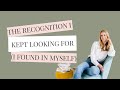EP 9: The recognition I kept looking for (until I found it in myself)