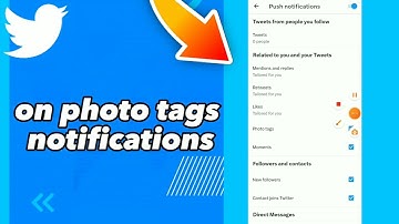 How To Turn On Photo Tags Notifications On Twitter App 2023