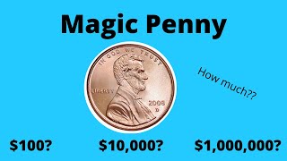 Doubling a Penny Every Day for One Month:  How Much?