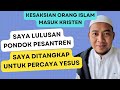 #debatkristen Lulusan Pondok Pesantren yang ditangkap Yesus #debat #debate #debatislamkristen