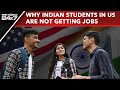 Why Indian Students In US Are Struggling To Get Jobs US Based Author Explains