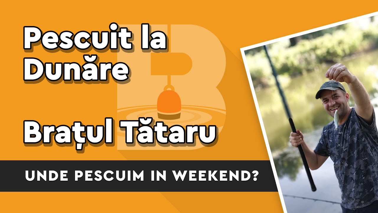 Pescuit la Dunare - Bratul Tataru ( Chilia Veche) - septembrie 2018