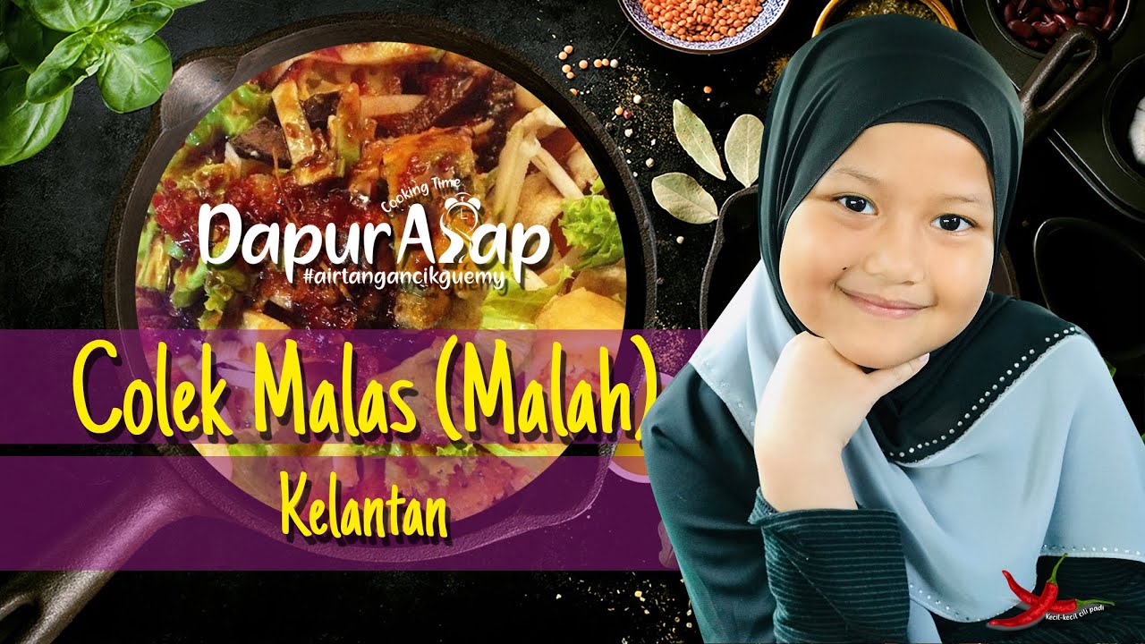 Colek Malas Malah Kelantan Youtube