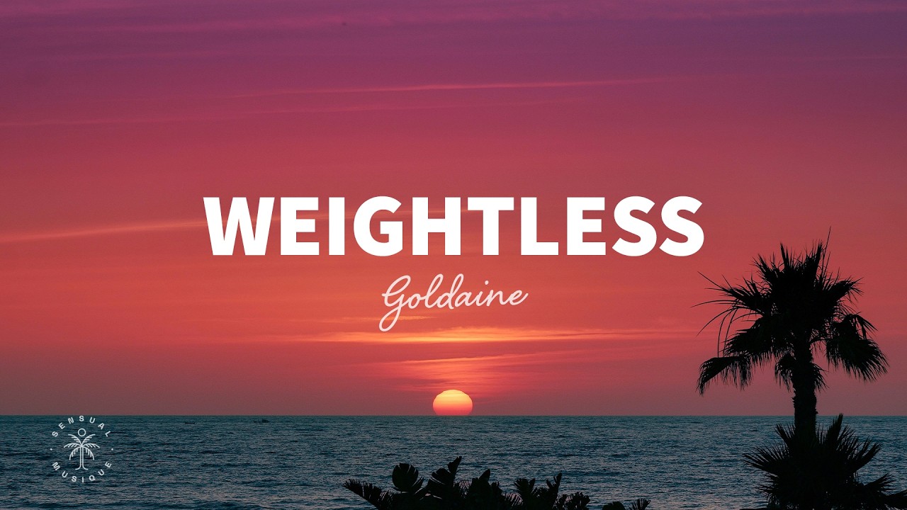 Guarda Goldaine - Weightless (Lyrics) su YouTube Guarda Goldaine - Weightless (Lyrics) su YouTube