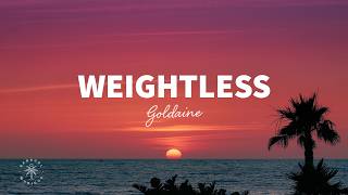 Goldaine - Weightless 