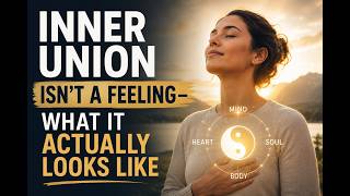 Inner Union Isn’t a Feeling—What It Actually Looks Like  #innerunion #twinflamejourney