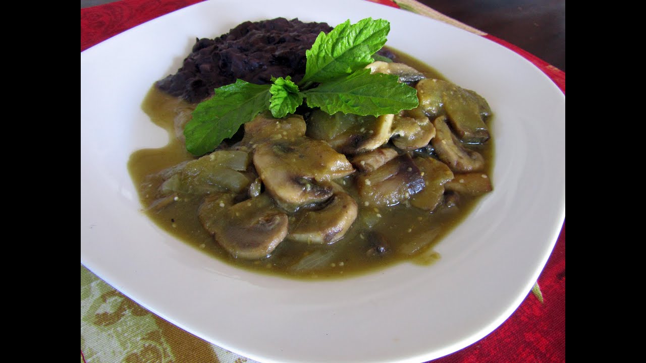 Hongos en Salsa Verde / Mushrooms with green sauce * video 139* - YouTube