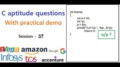 C aptitude questions on Pointers |  Practical Demonstration | Zoho, TCS, Infosys interviews