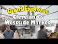 Grant Explores Cleveland's Westside Market