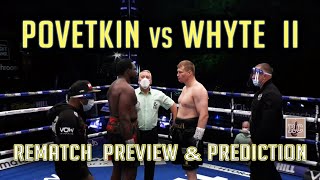 Alexander Povetkin vs Dillian Whyte II - Rematch Preview & Prediction